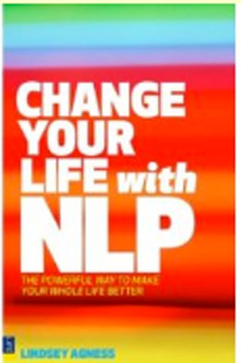 Change Your Life With NLP